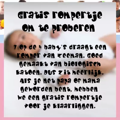 Klik HIER en vraag het Gratis Zeeman romper aan Gratis Zeeman romper